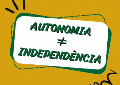 Autonomia # Independência